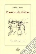 Pensieri da abitare