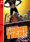 L'Uomo Tigre. Vol. 11 libro