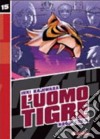 L'Uomo Tigre. Vol. 15 libro di Kajiwara Ikki Tsuji Naoki Casali M. (cur.)