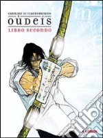 Oudeis. Vol. 2 libro