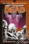 Ciò che diventiamo. The walking dead. Vol. 10 libro