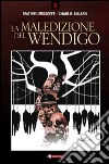 La maledizione del Wendigo libro