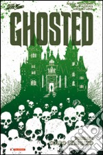 Colpo stregato. Ghosted. Vol. 1 libro