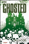 Colpo stregato. Ghosted. Vol. 1 libro