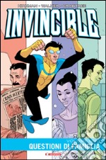 Invincible. Vol. 1: Questioni di famiglia libro