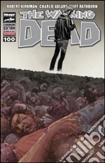 The walking dead. Chromium edition. Vol. 100 libro