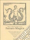 Ferrara magica libro