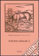 Faenza magica libro