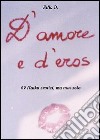 D'amore e d'eros libro