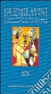 Duemilavini 2006. Il libro guida ai vini d'Italia e ai ristoranti cantine d'attrazione libro