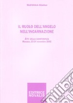 Il ruolo dell'angelo nell'incarnazione libro