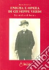 Enigma e opera di Giuseppe Verdi libro di Schneider Marcus