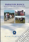 Paraendurance. Una nuova risorsa per lo sport. Un progetto scientifico libro di Federazione italiana sport equestri (cur.)