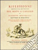 Riflessioni sopra gli effetti del moto a cavallo libro