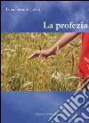 La profezia libro