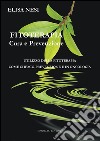 Fitoterapia cura e prevenzione. Utilizzo della fitoterapia come chemio-prevenzione e in oncologia libro di Nesi Elisa