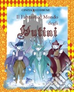 Il fantastico mondo degli hutini