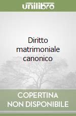 Diritto matrimoniale canonico libro