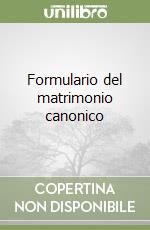 Formulario del matrimonio canonico