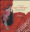 Il gioco dell'opera. 480 enigmi per il vero conoscitore libro di Ulrich Giancorrado