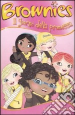 Il giorno della promessa. Brownies. Ediz. illustrata