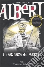 Albert e i fantasmi del passato