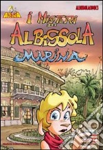 Albina, i misteri di Albissola marina