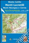 Monte Catillo, Lucretili, Cervia, Navegna. Carta escursionistica 25:000 libro