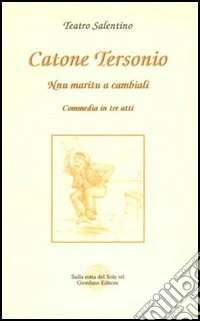 Nnu marito a cambiali. Commedia in tre atti libro