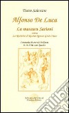 Lu massaru Sarioni, ovvero la natività di Nostro Signore Gesù Cristo. Commedia pastorale brillante in tre atti e un quarto libro