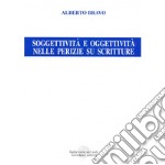 Soggettività e oggettività nelle perizie su scritture libro