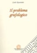 Il problema grafologico libro