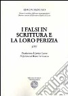 I falsi in scrittura e la loro perizia. Ediz. multilingue libro