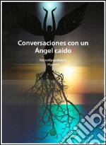 Conversaciones con un Angel caìdo libro