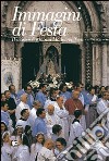 Immagini di festa. Pescasseroli e la sua Madonna nera libro