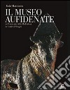 Il Museo Aufidenate. Nel Convento della Maddalena in Castel di Sangro libro