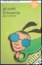 Gli occhi di Brunetta libro