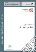 La cessione di partecipazioni libro