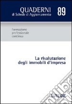 La rivalutazione degli immobili di impresa libro