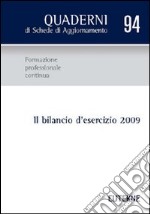 Il bilancio d'esercizio 2009 libro