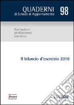 Il bilancio d'esercizio 2010 libro