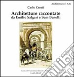 Architetture raccontate. Ediz. illustrata libro