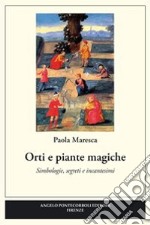 Orti e piante magiche libro