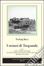 I misteri di Trequanda libro