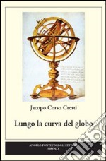 Lungo la curva del globo libro