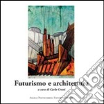 Futurismo e architettura