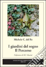 I giardini del sogno. Il percorso libro