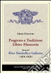 Progresso e tradizione libero-muratoria libro