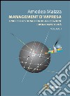 Management d'impresa. I processi gestionali tra digitalizzazione e iper-competitività. Vol. 1 libro