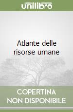 Atlante delle risorse umane